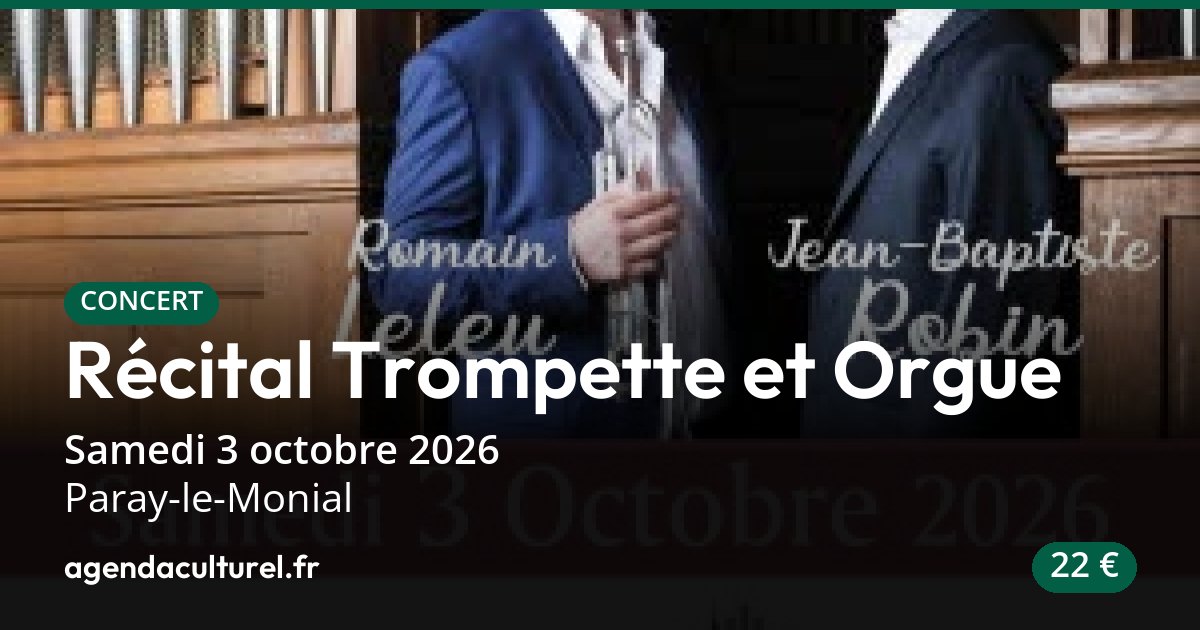 Récital Trompette et Orgue, Paray-le-Monial le 3 oct. 2026
