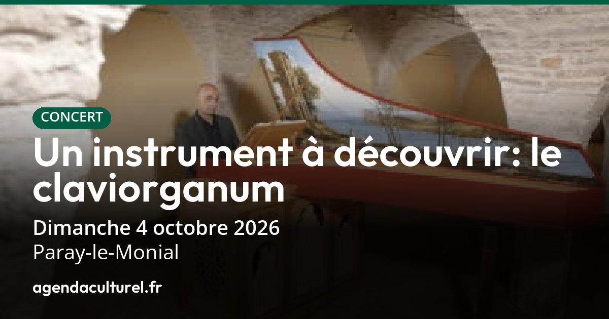 Claviorganum à découvrir à Paray-le-Monial 4 oct. 2026