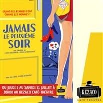 Jamais le deuxième soir