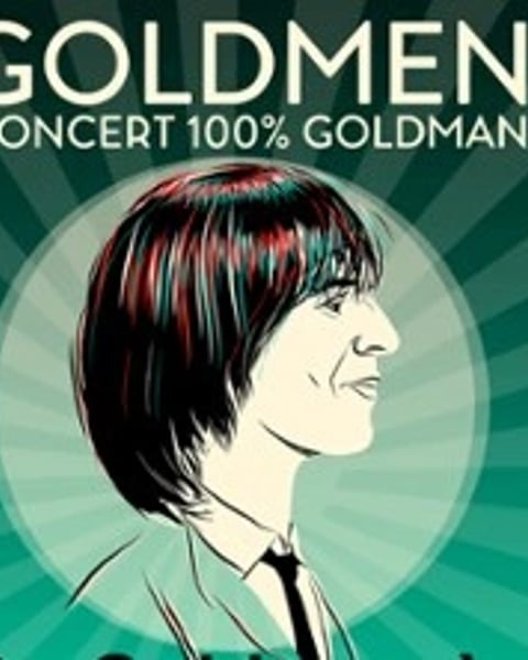 Goldmen, Concert 100% Goldman