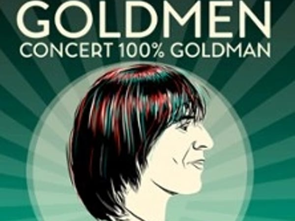 Goldmen, Concert 100% Goldman