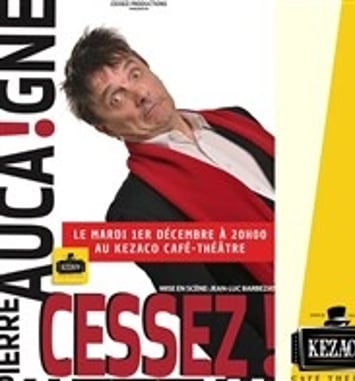 Pierre Aucaigne dans Cessez !