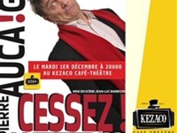 Pierre Aucaigne dans Cessez !