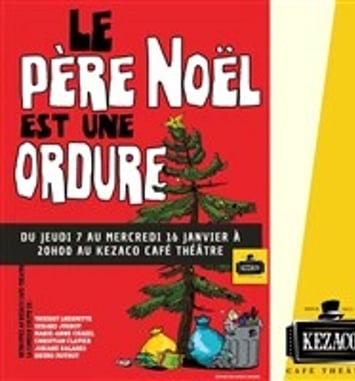 Le Père Noël est une ordure