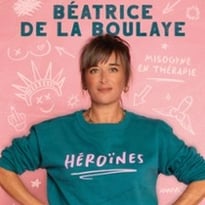 Béatrice de la Boulaye, Héroïnes