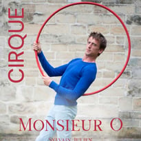 Spectacle de cirque Monsieur O