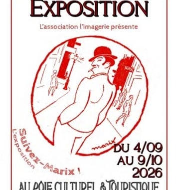 Exposition « Suivez Marix ! »