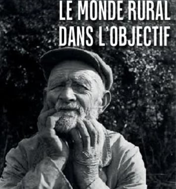Le monde rural dans l'objectif