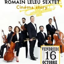 Romain Leleu Sextet : Cinéma Story