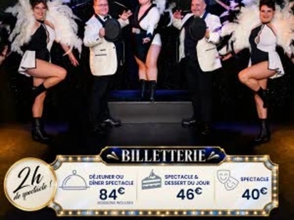 Déjeuners et dîners spectacle cabaret - 10 ans de Bonheur !