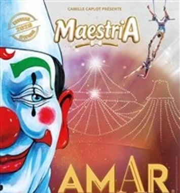 Cirque Amar dans Maestria