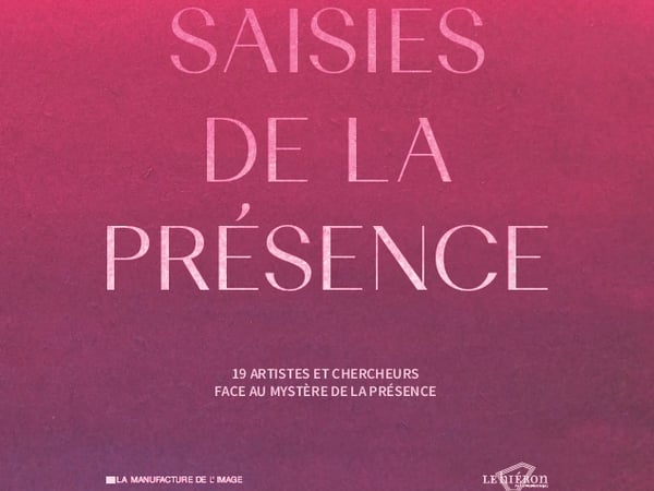Exposition Saisies de la présence