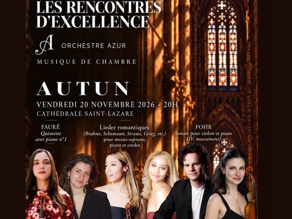 Les Rencontres d’Excellence – Concert de musique classique à la Cathédrale Saint-Lazare d’Autun