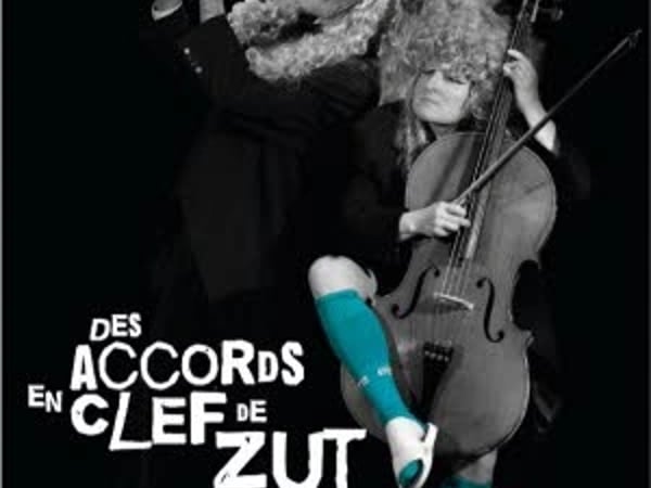 Des Accords en Clé de Zut