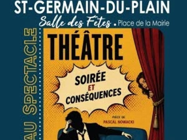 Théâtre "Soirée et conséquences"